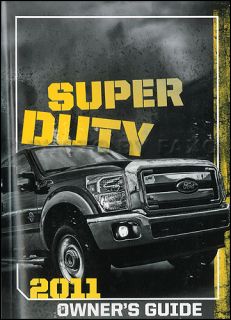 2011 Ford Super Duty Owners Manual New F250 F350 F450 F550 Pickup