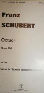 RARE French CND 860 Franz Schubert Octuor Opus 166 Solistes de Vienne