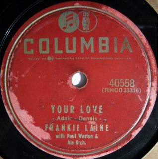Frankie Laine Columbia 40558 Your Love Hawk Eye 50SPOP