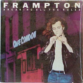 Peter Frampton Breaking All The Rules LP 1981 on A M SP 3722 Mint Cond