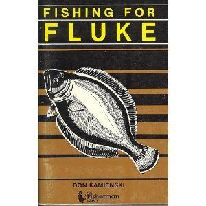 Fishing for Fluke by Don Kamienski (1993, Paperback, Revised)