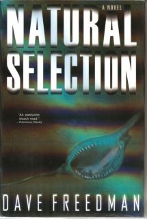 NATURAL SELECTION BY DAVE FREEDMAN 2006 HARDCOVER