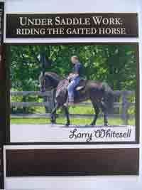 NEW Under Saddle Work Riding the Gaited Horse   3 DVDs Larry