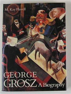 George Grosz German American Painter and Caricaturist 1st Ed Biography