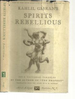 Spirits Rebellious by Kahlil Gibran w DJ 1st Amer Ed