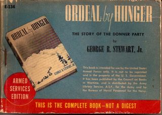  edition ase of the classic book ordeal by hunger by george stewart