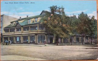 1915 Postcard New Park Hotel Great Falls Montana Mont