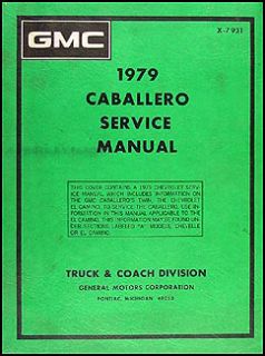 1979 GMC Caballero Original Repair Shop Manual 79 Service Book Chevy