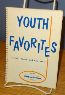 Youth Favorites Gospel Songs and Choruses by Singspiration Inc 1963