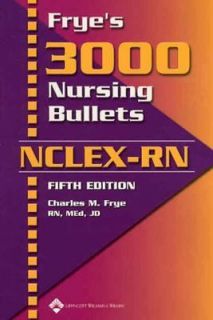  Bullets NCLEX RN by Charles M. Frye 2003, Paperback, Revised