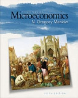  of Microeconomics 5th Fifth US Edition 2008 by N Gregory Mankiw