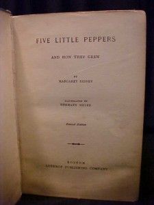 The Five Little Peppers and How They Grew 1881 Revised