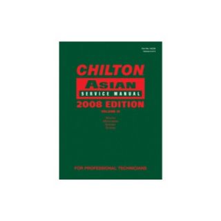 Chiltons Book Company Chilton 2008 Asian Service Manual