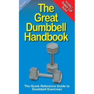 Productive Fitness Publishing The Great Dumbbell Handbook  