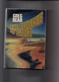 Forge of God Greg Bear HC DJ 1st 1st