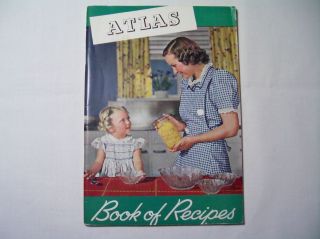 Hazel Atlas 1939 Cookbook Book of Recipes and Methods of Home
