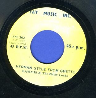 2012 BAMMY & THE NATTY LOCKS HERMAN STYLE FROM GHETTO FAY  REGGAE 45 7