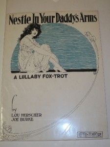 Sheet Music Nestle in Your Daddys Arms Lullaby Fox Trot 1921