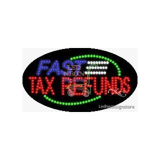 Fast Tax Refunds LED Business Sign 15 Tall x 27 Wide x 1