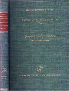 Geometrodynamics J.A. Wheeler Books