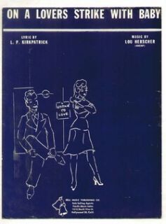 On A Lovers Strike with Baby 1946 Vintage Sheet Music