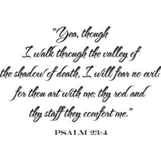 Psalm 234 Though I Walk Bible Vinyl Wall Decal Home