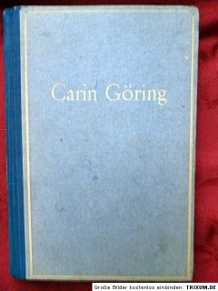 Carin Göring Carinhall   original book from 1943