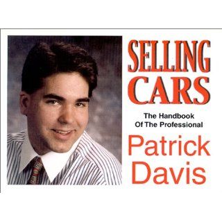 Selling Cars The Handbook of the Professional