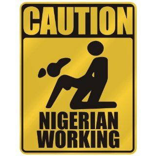  CAUTION  NIGERIAN WORKING  PARKING SIGN NIGERIA Home