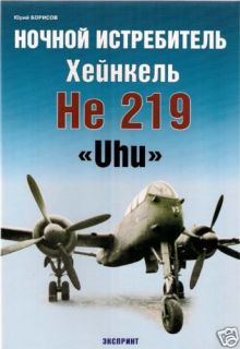 Germany Fighter Heinkel He 219 UHU WWII WW2 History