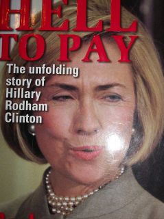 Hell to Pay Hillary Clinton by Barbar Olson
