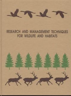 Research and Management Techniques for Wildlife and Habitats T.A