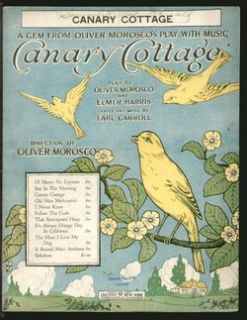 Canary Cottage 1916 Broadway Show Tune Vintage Sheet Music