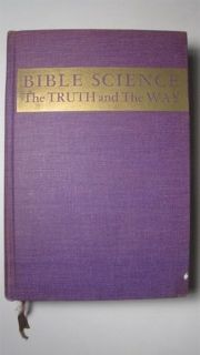 1960 Bible Science Truth and Way by Henry Ellis Signed 640 1000