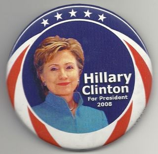 2008 3 INCH HILLARY CLINTON FOR PRESIDENT 2008 PICTURE PINBACK