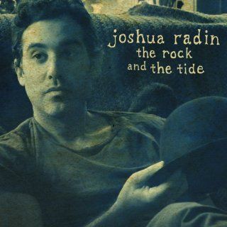 Rock & The Tide Joshua Radin Music