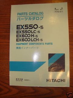 Hitachi EX550 5 EX600H 5 Equipment Component Parts Book