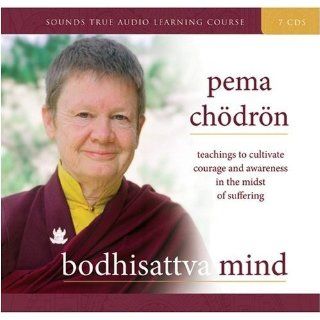 Bodhisattva Mind  Pema Chodron