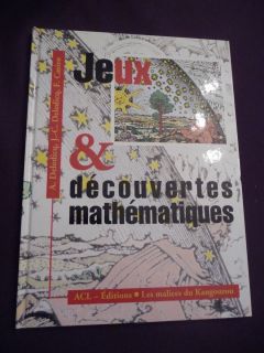 Jeux et découvertes mathématiques Deledicq, Casiro,ACL éditions du