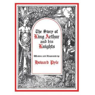 New Story of King Arthur and His Knights Pyle Howard 0684148145