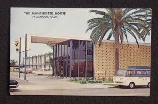  Manchester House Motel Old Cars and Motel Owned Van Inglewood CA PC