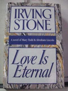 Love Is Eternal by Irving Stone Signed Jean Stone 0385020406