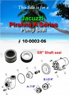 Jacuzzi Pirahna A Series Pump Seal 10 0002 06