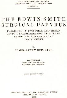 3000 B.C. SURGICAL PAPYRUS Oldest Surgical Record Egypt EDWIN SMITH