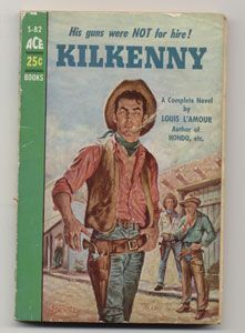 Kilkenny Louis LAmour Lamour Ace s 82 True 1st Printing Bentley Cover