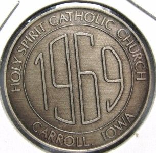 Carroll Iowa 1969 Holy Spirit Catholic Church Token