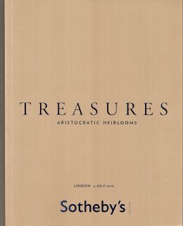 Sothebys July 6 2010 Treasures Aristocratic Heirlooms