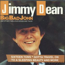 Jimmy Dean Big Bad John Other Fabulous Songs Tales CD New