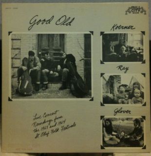 John Koerner Dave Ray Tony Glover Good Old LP Mint Promo MCR 172 Live 1972  