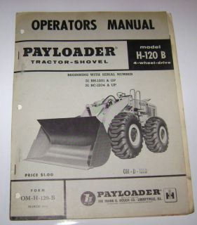 IH Hough H 120 B Payloader Pay Loader Operator's Manual  